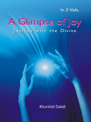 cover image of A Glimpse of Joy (Journey With the Divine) Volume 1